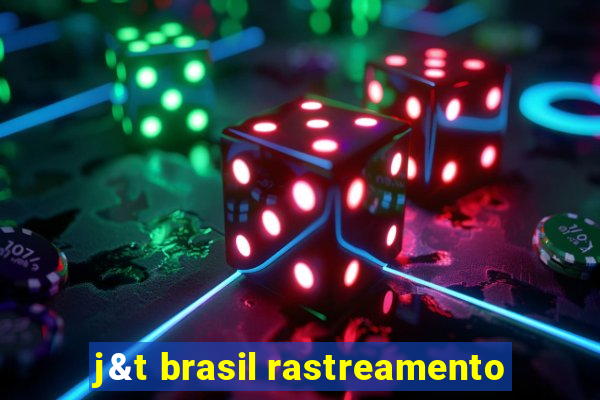 j&t brasil rastreamento